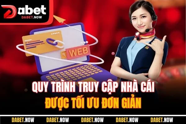 Quy trình truy cập nhà cái được tối ưu đơn giản