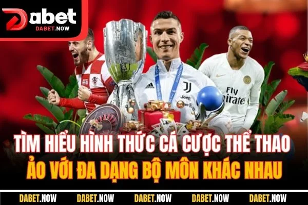 Tìm hiểu hình thức cá cược thể thao ảo với đa dạng bộ môn khác nhau